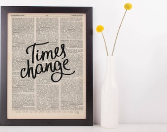 Times Change Dictionary Print