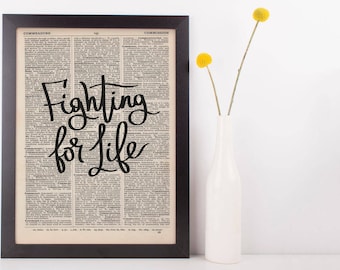 Fighting For Life Dictionary Print