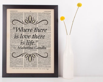 Where There is Love There is Life Quote Dictionary Art Print Gandhi