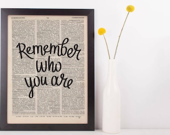 Remmeber Who You Are  Dictionary Print