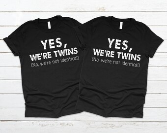 twin sayings for shirts