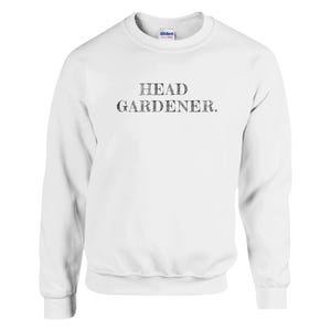 Proud Head Gardener Sweatshirt | Cozy Jumper for Plant Lovers | Gardening Gift