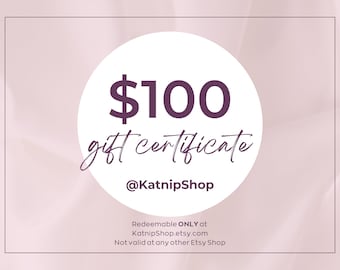 Last Minute Gift, 100 Dollar Gift Certificate for KatnipShop Etsy Shop, Personalize Gift for Christmas, Email Gift Card, Printable Gift Card