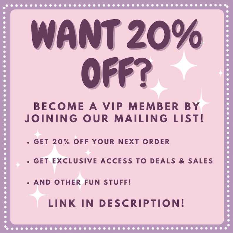 Puede incluir: Gr&aacute;fico rosa y morado con el texto "WANT 20% OFF?" y "BECOME A VIP MEMBER BY JOINING OUR MAILING LIST!" con vi&ntilde;etas que enumeran los beneficios de unirse a la lista de correo. El gr&aacute;fico tambi&eacute;n incluye el texto "LINK IN DESCRIPTION!"