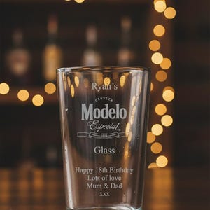 Personalised 20oz Pint Glass Modelo, Birthday/Christmas Gift 18th 21st 30th 40th 50th 60th 70th 80th