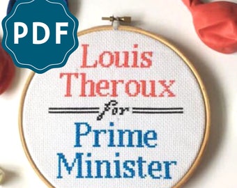 CROSS STITCH PDF | Louis Theroux for Prime Minister Downloadable Pattern and Instructions