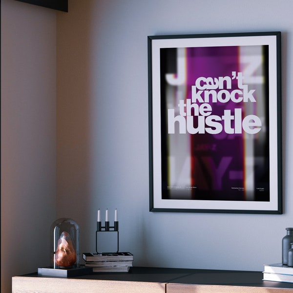 Jay-Z Can't Knock The Hustle Print / New York / Hip-Hop Print / Archival Artwork / Street Art Style / Graffiti / Rocafella / Obey / Def Jam