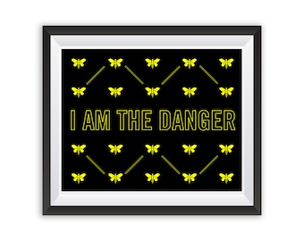 Breaking Bad Poster, I Am The Danger, Walter White Art Print