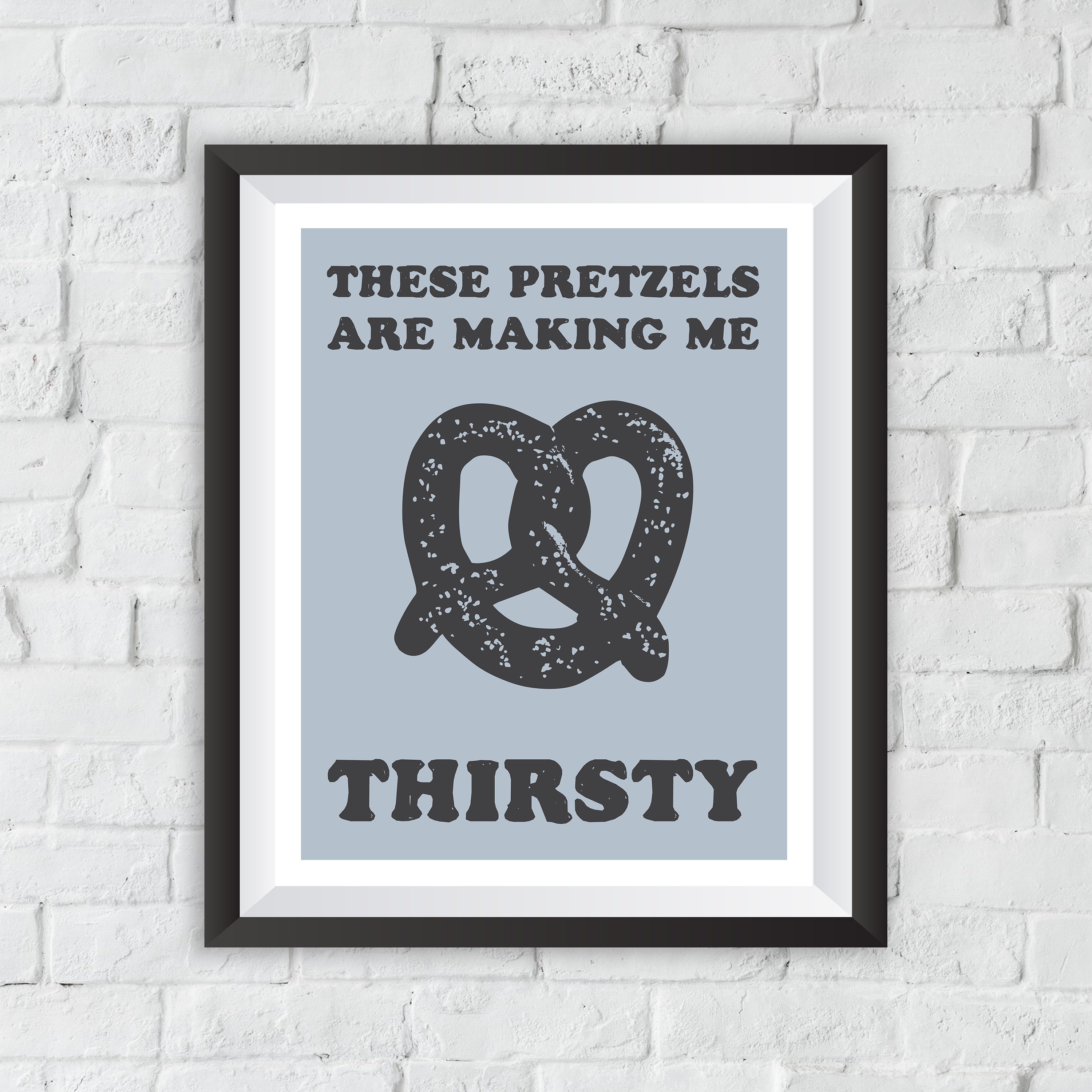 These Pretzels Are Making Me Thirsty Seinfeld Poster TV Art Etsy