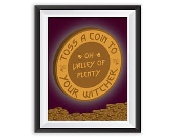 Toss a Coin to Your Witcher, Oh Valley of Plenty TV Show Print, Geralt of Rivia Poster, Wall Art, Jaskier Poster