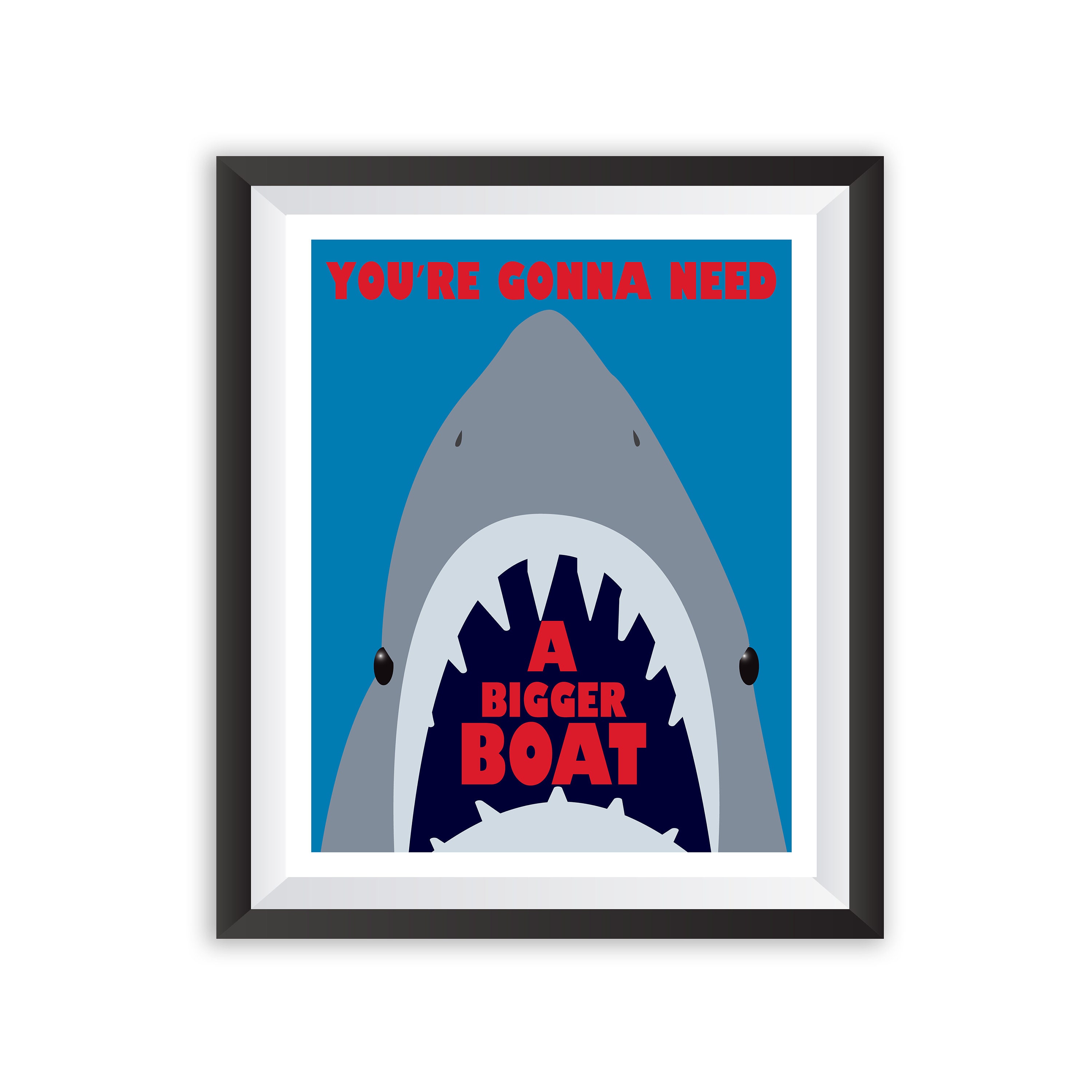 Jaws you re gonna need a bigger boat art print movie etsy