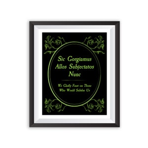 Addams Family // Sic Gorgiamus Allos Subjekt Nunc // Addams Family Credo // Filmplakat // Wir weiden gerne an denen, die uns unterwerfen wollen