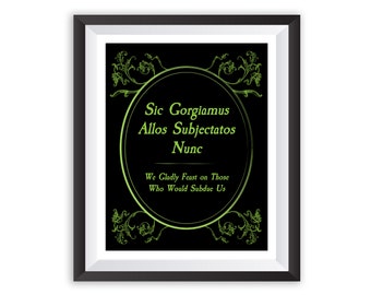 Addams Family Credo Poster: Sic Gorgiamus Allos Subjectatos Nunc