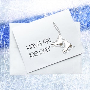 Have An Ice Day