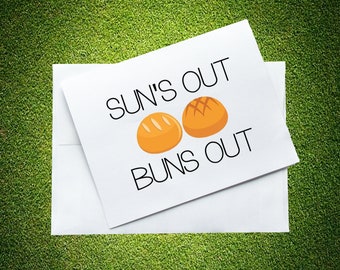 Sun's Out - Buns Out, Greeting Card