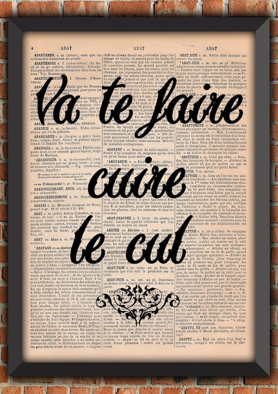 Art print; french insult; Home Decor; funny Gift;  gift from France;