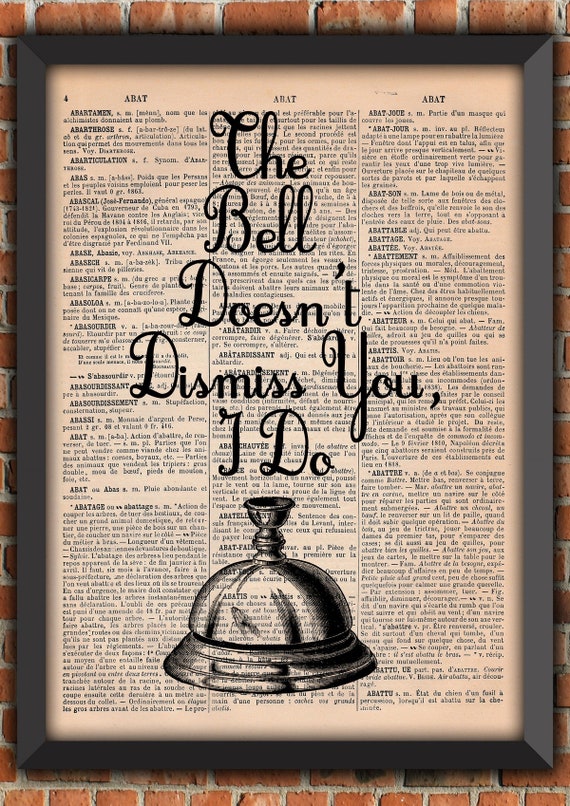 Bell Dismiss English Teacher Classroom School Funny Retro Vintage Art Print Home Decor Gift Poster Original Dictionary Page Print