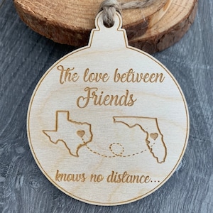 Love between friends know no distance, Bff ornament, wood ornament, long distance