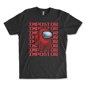 Impostor Among Us Shirt, Imposter Shirt, Tik Tok Shirt, Video Game ...