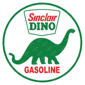 May include: A circular green and white Sinclair Gasoline sign featuring a green dinosaur silhouette. The sign includes the Sinclair logo in red and white, with the word "DINO" in green. The word "GASOLINE" is in red.