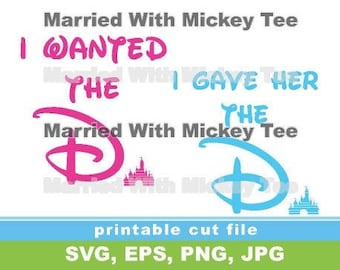 SVG I wanted the D gave her funny inspired matching download files design for couples etsy store fully pink and blue