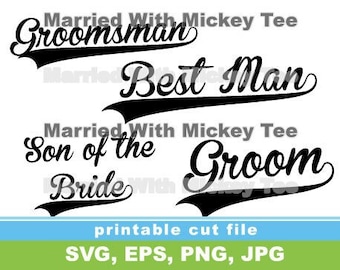 baseball style font SVG groom groomsman Son of the Bride best man to be gift proposal wedding just married engaged bachelor party friends