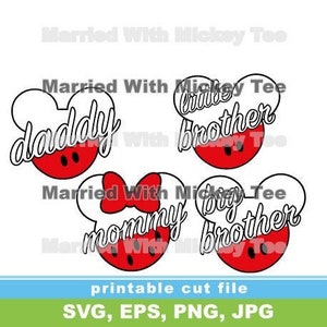 May include: Four red and white Mickey Mouse head silhouettes with the words "daddy", "mommy", "big brother", and "little brother" in white text.