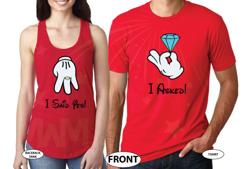 May include: Red tank top with a white Mickey Mouse hand wearing a ring and the text "I Said Yes!" and a red t-shirt with a white Mickey Mouse hand holding a blue diamond ring and the text "I Asked!"