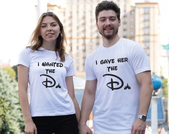 Adorable matchcing couple funny white apparel I wanted the D I gave her the D