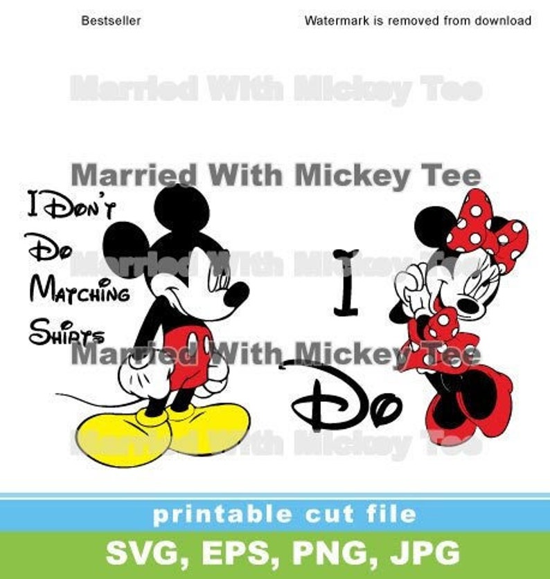 May include: A printable cut file featuring Mickey Mouse and Minnie Mouse. Mickey Mouse is wearing a red shirt and says "I Don't Do Matching Shirts". Minnie Mouse is wearing a red dress with white polka dots and says "I Do". The text "Married With Mickey Tee" appears at the top of the image.