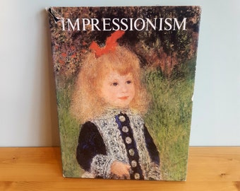 Vintage art book, Impressionism by Pierre Courthion, published 1977