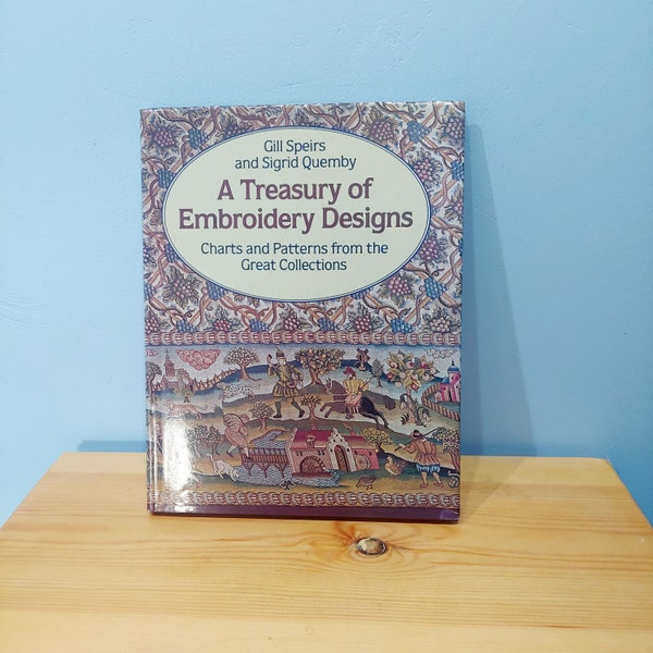 Vintage  craft book "a treasury of embroidery designs" by Gill Speirs & Sigrid Quemby published 1985