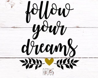 Positive Mind Positive Vibes Svg Follow Your Dreams And You Etsy