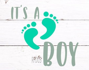 It's a Boy SVG, feet SVG, birth announcement svg, baby boy svg, cute nursery svg, baby shower svg, gender reveal svg, its a baby boy svg