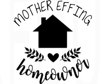 Free Free 179 New Homeowner Svg SVG PNG EPS DXF File