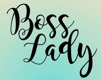 Download Boss lady svg | Etsy