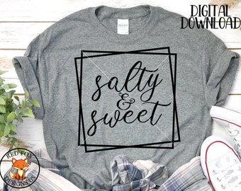 Free Free 193 Salty But Sweet Svg SVG PNG EPS DXF File