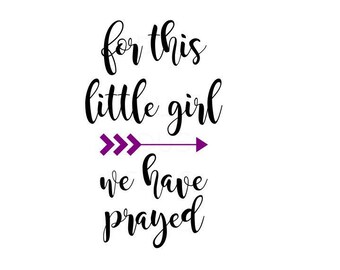 Free Free Free Svg For This Child We Have Prayed 667 SVG PNG EPS DXF File