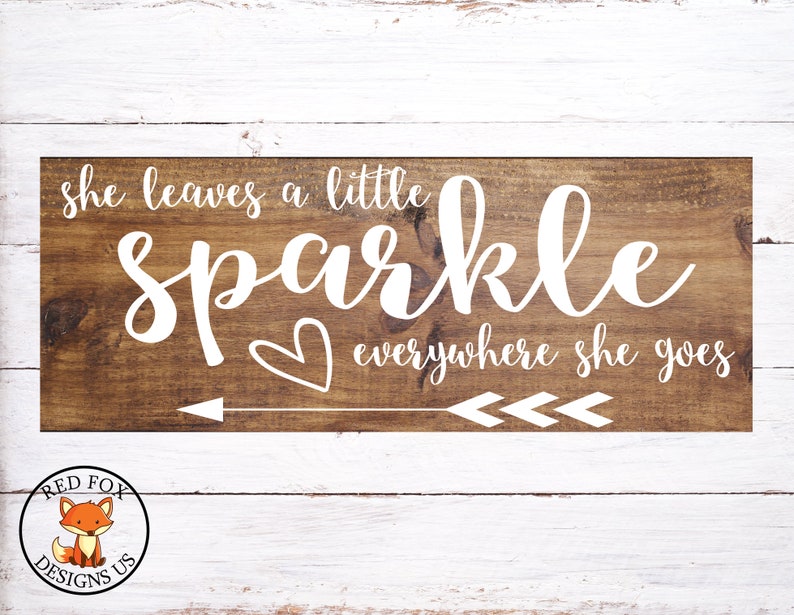 Download She leaves a little sparkle everywhere she goes svg ...
