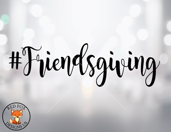 Free Free 194 Friendsgiving Svg SVG PNG EPS DXF File