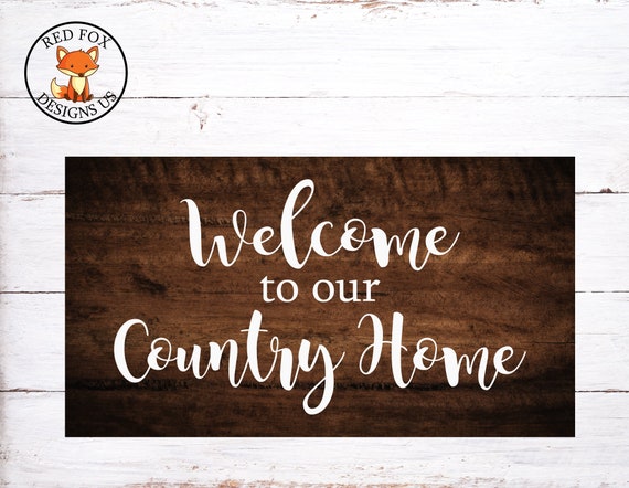 Free Free Welcome To Our Home Svg Free 932 SVG PNG EPS DXF File