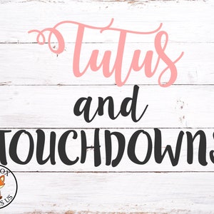 May include: A white wooden sign with the text "Tutus and Touchdowns" in black and pink lettering. A red fox logo with the text "Red Fox Designs US" is in the bottom left corner.