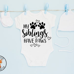 Meine Geschwister haben Pfoten Svg, Cricut schneiden Datei, Hund Mama, Hundeliebhaber, Doggy Liebhaber, Bruder, Schwester Svg, Hund Svg, Welpen Svg, Baby junge Mädchen Svg