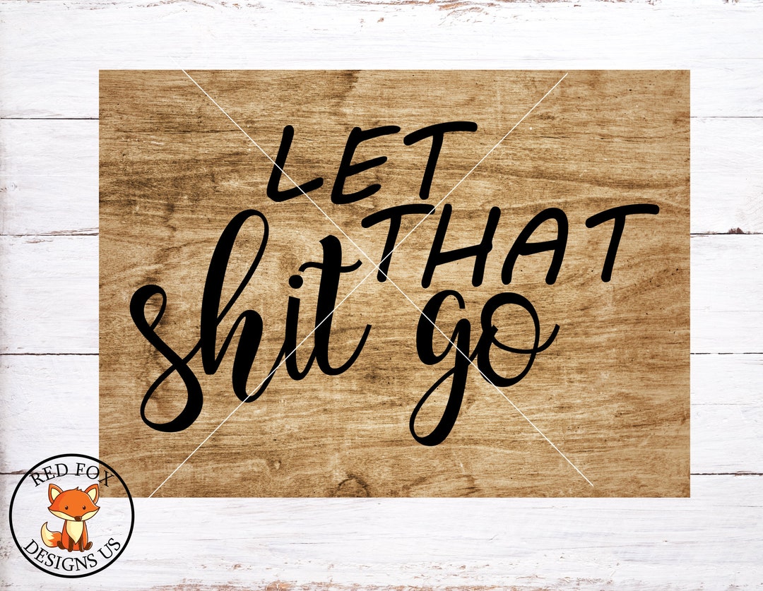 Let That Shit Go Svg, Funny Bathroom Svg, Wash Brush Floss Flush Svg