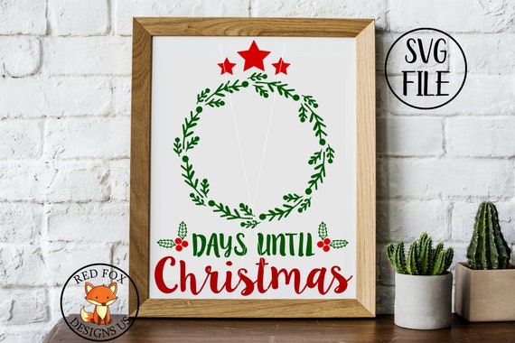 Download Free Days Until Christmas Svg The Best Way To Spread Christmas Etsy SVG DXF Cut File