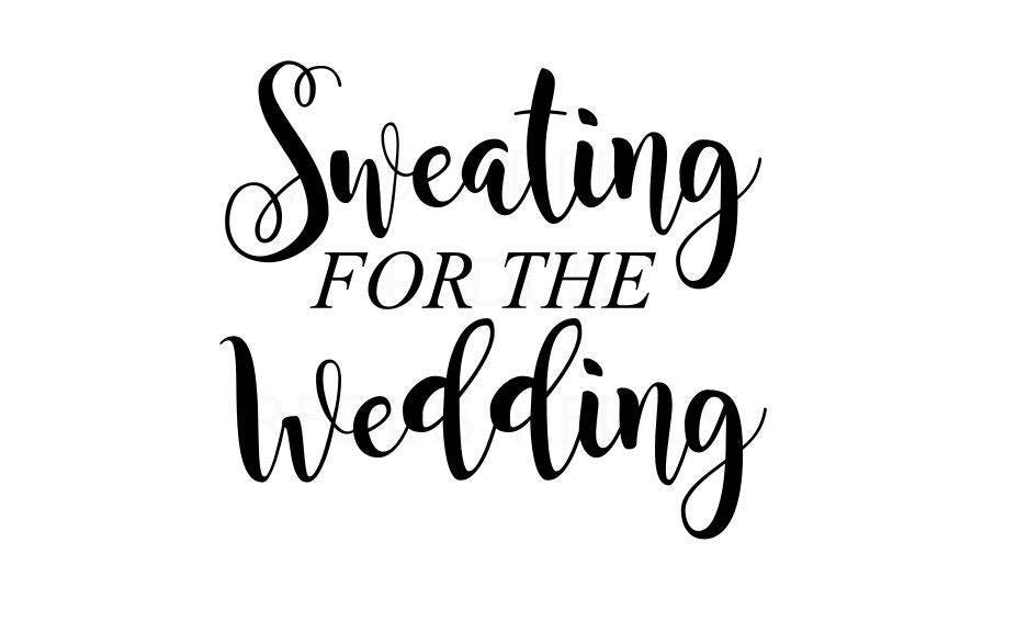 Download Sweating for the wedding svg file Coffee Mugs diy svg file | Etsy