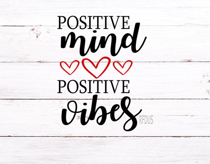 Download Positive mind positive vibes svg Follow your dreams and ...