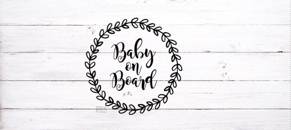 Download Baby On Board Svg Wreath Svg Cricut Cutting File Babies On Etsy