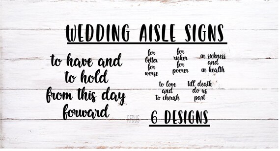 Wedding Vows Aisle Signs Svg Diy Wedding Signs Walkways Etsy