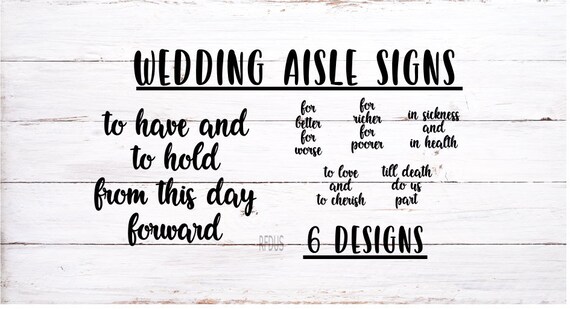 Download Wedding Vows Aisle Signs Svg Diy Wedding Signs Walkways Etsy